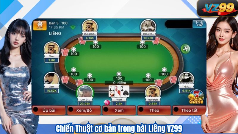 Chiến Thuật cơ bản trong bài Liêng VZ99