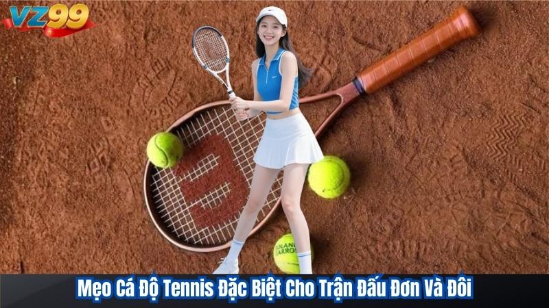 Mẹo Cá Độ Tennis – Chiến Lược Chuyên Sâu Đặt Cược VZ99 4 Mẹo Cá Độ Tennis Đặc Biệt Cho Trận Đấu Đơn Và Đôi